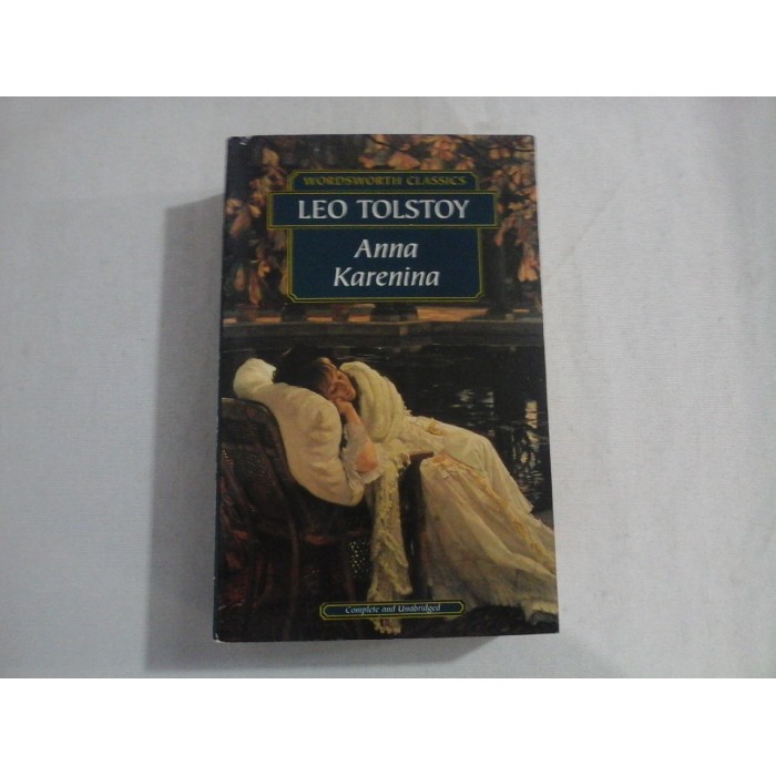 ANNA KARENINA - LEO TOLSTOY ANNA KARENINA - LEO TOLSTOY